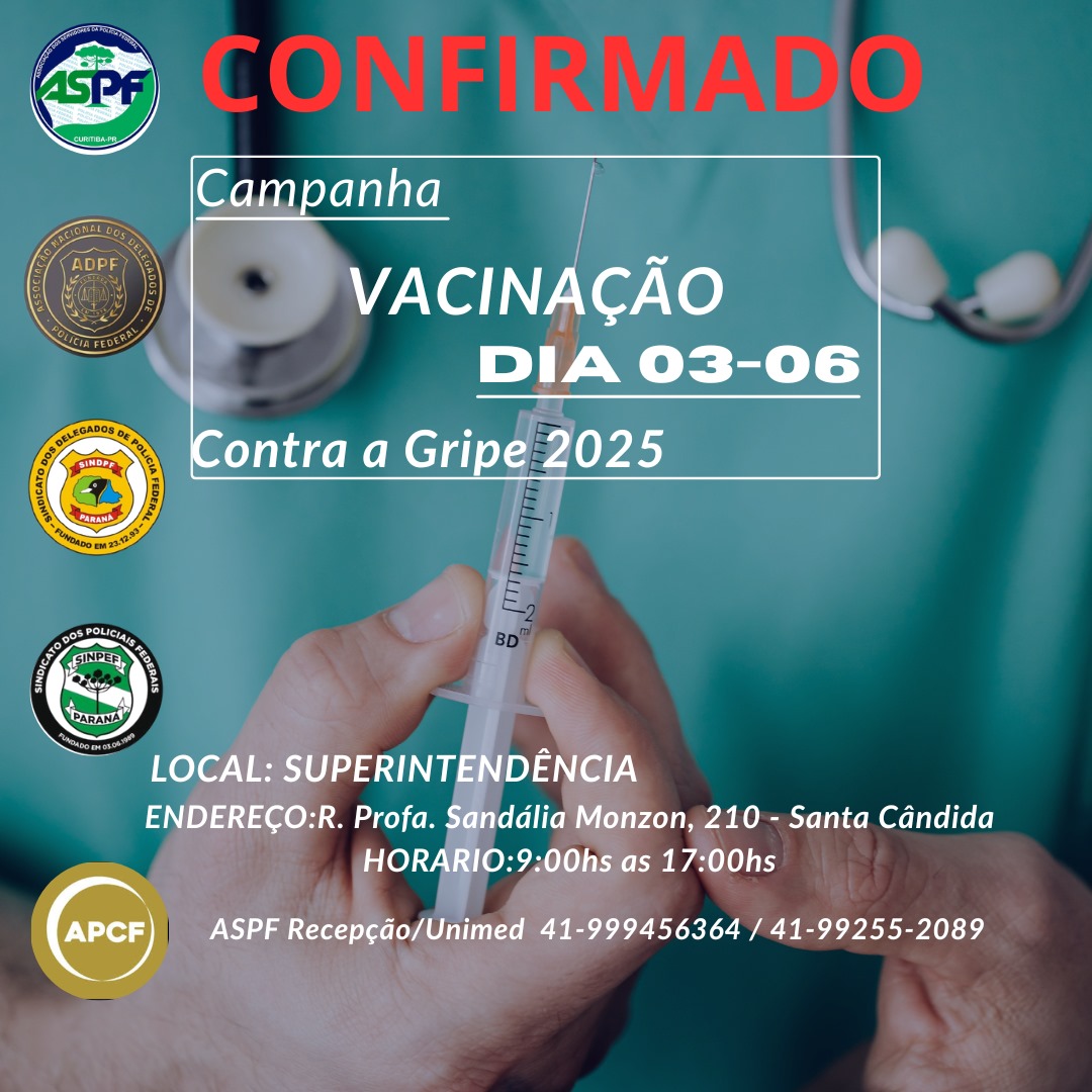 CAMPANHA DE VACINAÇÃO 03/06/2025 – ASPF